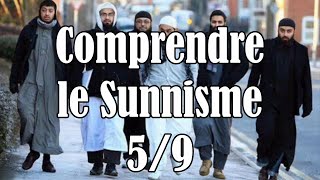 Comprendre le Sunnisme 59 [upl. by Imim]