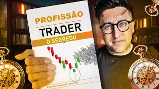 Como viver do Trader [upl. by Alleris]