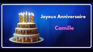 Camille Joyeux Anniversaire  The Ultimate French Birthday Song  French Birthday Song with Name [upl. by Sherlock153]