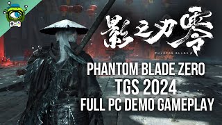 Phantom Blade Zero  FULL TGS 2024 PC Demo Gameplay 4K  60 FPS [upl. by Henriha944]