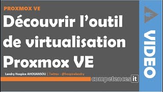 135 Découvrir la solution de virtualisation Proxmox VE [upl. by Pang518]