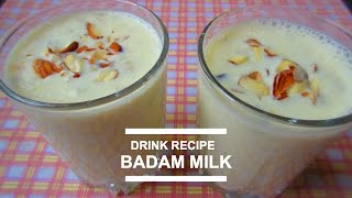 Badam Milk  Drink Recipe Can be served Cold as well as HOT बादाम मिल्क की आसान रेसिपी [upl. by Yak]