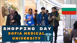 Shopping Day For Sofia Medical University Students  Study In Bulgaria  MedConnect Europe [upl. by Victory550]