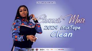 Shaneil Muir Mix 2024 Clean  Shaneil Muir Mixtape Clean 2024  Calum beam intl [upl. by Enneyehs355]