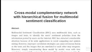 Cross modal complementary network with hierarchical fusion for multimodal sentiment classification [upl. by Burl]