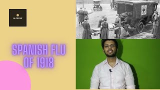 SPANISH FLU OF 1918 I THE DEADLIEST PANDEMIC [upl. by Selassie]