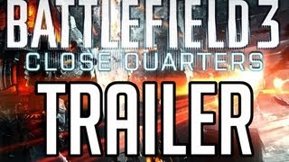 BF3  NEW DLC quotClose Quartersquot TRAILER amp GAMEPLAY  NEW MAP quotZiba Towerquot [upl. by Anilef]