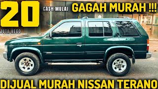 DIJUAL MURAH  NISSAN TERANO MULAI 20 JUTA NEGO  JUAL MOBIL BEKAS [upl. by London]