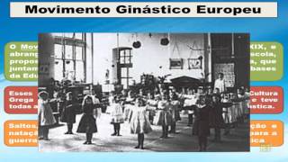 Movimento Ginástico Europeu 01  Introdução [upl. by Eissej502]