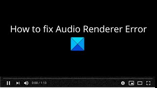 Audio renderer error Please restart your computer error on YouTube [upl. by Rehsu]