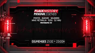 Flaix History Makina Legends  PGM04  Pastis Buenri Skudero Xavi Metralla DJ Sisu DJ Nau [upl. by Maxi]