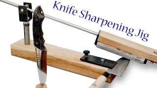 Building Knife Sharpening Jig [upl. by Nirrok]