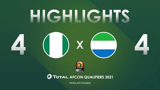 HIGHLIGHTS  Total AFCON Qualifiers 2021  Round 3  Group L Nigeria 44 Sierra Leone [upl. by Borlow]