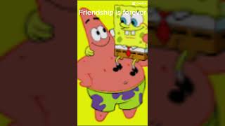 Friendship is forever friendship SpongeBob Patrick [upl. by Latini530]