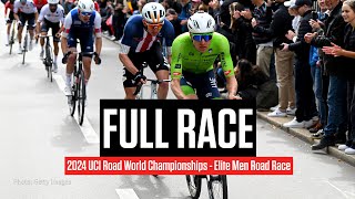 FULL RACE 2024 UCI Road World Championships Elite Men Road Race [upl. by Dalpe]