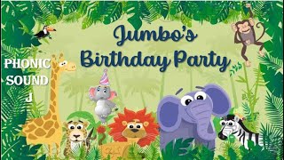 Jumbos Birthday Party  Kids short story  Learn Phonic sound J  phonics easylearning english [upl. by Dlanger336]