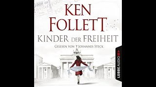 Kinder der Freiheit Hörbuch Kostenlos Ken Follett [upl. by Phil]