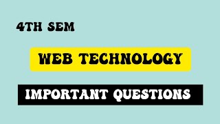 WEB TECHNOLOGY IMPORTANT QUESTIONS 4TH SEM me2bcom416 [upl. by Godard356]