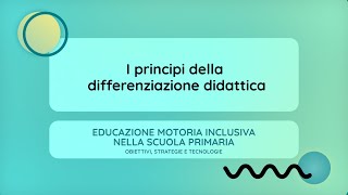 I principi della differenziazione didattica Anna Monauni [upl. by Nevanod]