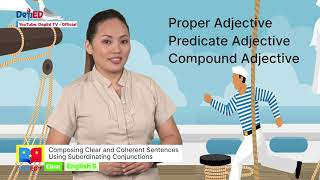 Grade 5 English Q1 Ep10 Composing Clear and Coherent Sentences Using Subordinating Conjunctions [upl. by Suiraj845]