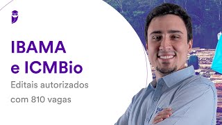 IBAMA e ICMBio Editais autorizados com 810 vagas [upl. by Drofnelg]