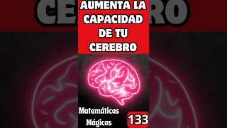 AUMENTA LA CAPACIDAD DE TU CEREBRO  calculomental matemáticas educación mathquiz maths [upl. by Skoorb]