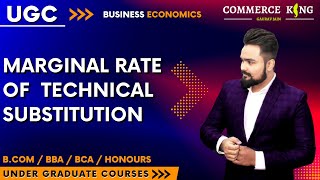 21 Marginal rate of technical substitution  MRTS  ugc  bcom  bba  ba  bca  honours [upl. by Ahsiem7]