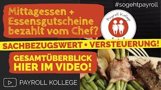 Wie werden Kantinenmahlzeiten  Essensmarken versteuert Was ist der Sachbezugswert Einfach erklärt [upl. by Junno307]