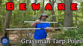 Beware of Grassman Tarp Poles  Watch If You Have Them [upl. by Ailalue]