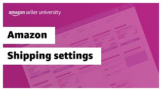 Understanding and editing Amazon shipping settings [upl. by Ahsrat728]