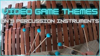 Fun Video Game Music Themes on 9 Percussion Instruments [upl. by Yekcim497]