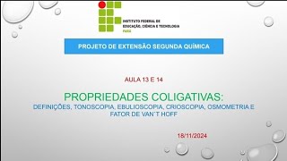 Aula 14  Propriedades Coligativas [upl. by Alat]