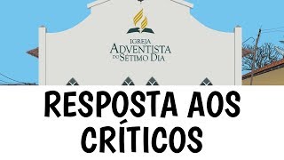 Resposta aos críticos da Igreja Adventista [upl. by Born919]