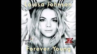 Louisa Johnson  Forever Young  The X Factor 2015 Winners Single [upl. by Lavella]