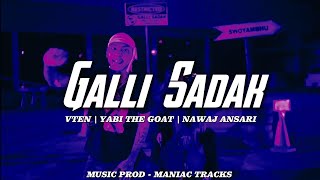 GALLI SADAK  VTEN Ft YABI THE GOAT  NAWAJ ANSARI  Nepali Rap Mashup 2024 [upl. by Ydnic]