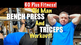 Old Guy Bench Press Workout Bench Press amp Triceps Blast benchpress strength fitness [upl. by Romano]