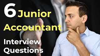 6 Common Junior Accountant Interview Questions And Answers [upl. by Dnalra]