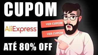 CUPOM ALIEXPRESS FUNCIONANDO HOJE CHEGOU NOVO CUPOM DE DESCONTO ALIEXPRESS JULHO 2024 [upl. by Kamal60]