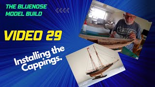 Bluenose Model Build Video 29 [upl. by Eimak705]