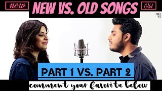 New Vs Old Songs Part 1 Vs Part 2  Ft Raj Barman  Deepshikha  HD  Music Addiction [upl. by Oijile597]