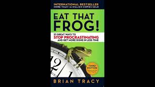 EAT THAT FROG FULL AUDIOBOOK [upl. by Nnyleahs586]