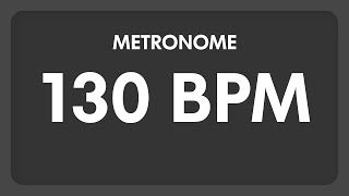 130 BPM  Metronome [upl. by Karena]