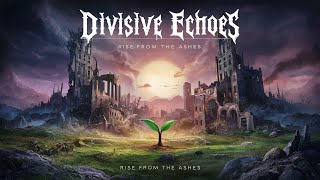 Divisive Echoes  Rise from the Ashes Official music video  How Avantasia Changed Metal Forever [upl. by Lierbag901]