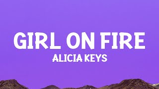 AliciaKeys  Girl on Fire Lyrics [upl. by Yeh]