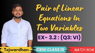 Class10 Ex32 Q3iv ║ Pair of linear equations in Two variables ║ CBSE Board ║ Vardhanclasses [upl. by Kung345]