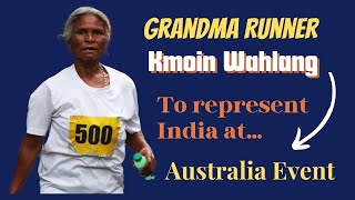 Grandma runner Kmoin Wahlang to represent India at Australia event [upl. by Glendon745]