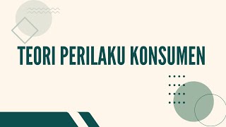 TEORI PERILAKU KONSUMEN [upl. by Carbone]