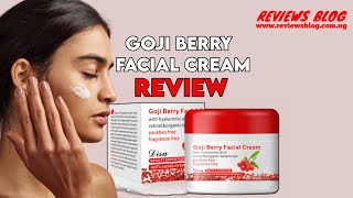 Goji Berry Face Cream Review The Best Face Cream For All Skin Types [upl. by Enilada]