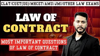 Legal Reasoning  Law of Contract  MOST IMPORTANT QUESTIONS OF LAW OF CONTRACT  CLAT 2025  CUET [upl. by Hannaoj]