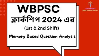 WBPSC ক্লার্কশিপ 2024 এর Memory Based Question AnalysisBY DEROZ SIR [upl. by Thomey]